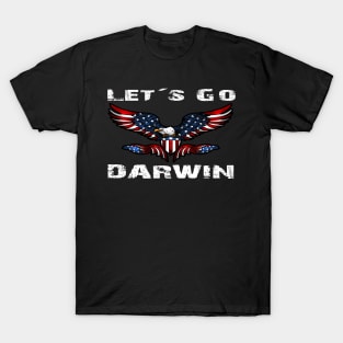 Lets Go Darwin -Let´s Go Darwin T-Shirt